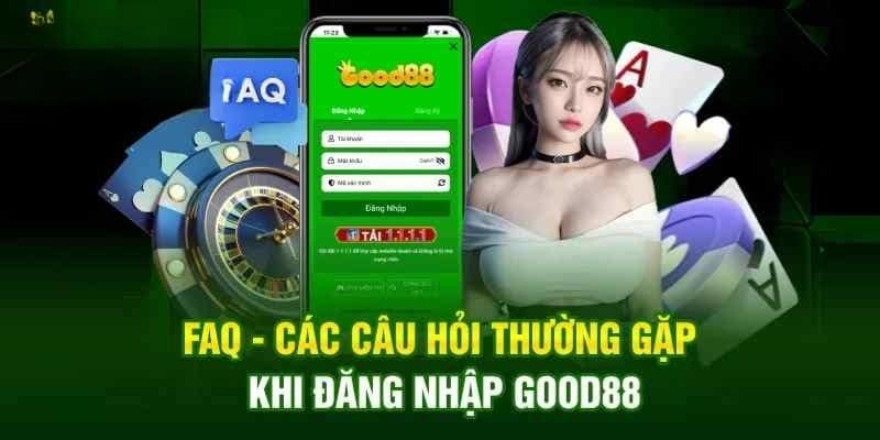 câu hỏi khi đăng nhập good88